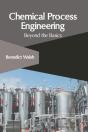 Chemical Process Engineering: Beyond The Basics - Preview