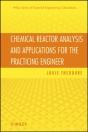 Chemical Reactor Analysis And Applications For The Practicing Engineer - Preview
