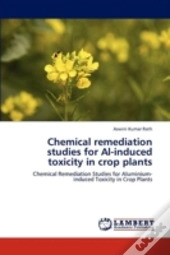 Chemical Remediation Studies For Al-Induced Toxicity In Crop Plants