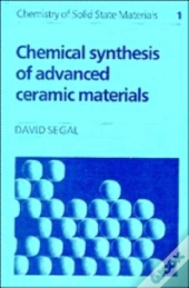 Chemical Synthesis Of Advanced Ceramic Materials
