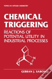 Chemical Triggering