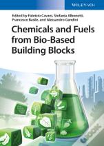 Chemicals And Fuels From Bio-Based Building Blocks