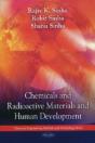 Chemicals & Radioactive Materials & Human Development - Preview