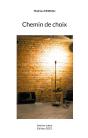 Chemin De Choix - Preview