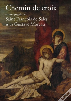 Capa do artigo Chemin De Croix En Compagnie De Saint François De Sales Et Gustave Moreau