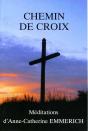 Chemin De Croix ; Méditations D'Anne-Catherine Emmerich - Preview