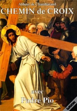 Capa do artigo Chemin De Croix - Meditations De Padre Pio