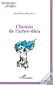 Chemin De L'Arbre-Dieu