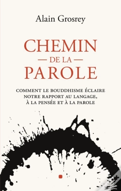 Capa do artigo Chemin De Parole - Comment Le Bouddhisme Eclaire