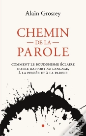 Capa do artigo Chemin De Parole - Comment Le Bouddhisme Eclaire