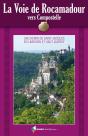 Chemin De St-Jacques, De Benevent-L'Abbaye A Rocamadour - Preview