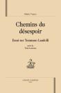 Chemin Du Désespoir ; Essai Sur Tommaso Landolfi ; Trois Lectures - Preview