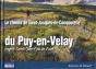 Chemin Du Puy En Velay Vers Saint Jacques De Compostelle - Preview