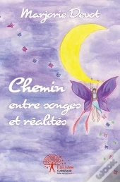 Chemin Entre Songes Et Realites