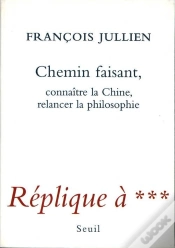 Capa do artigo Chemin Faisant ; Connaître La Chine, Relancer La Philosophie