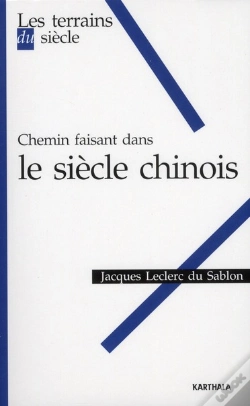 Capa do artigo Chemin Faisant Dans Le Siecle Chinois