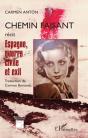 Chemin Faisant ; Espagne, Guerre Civile Et Exil - Preview