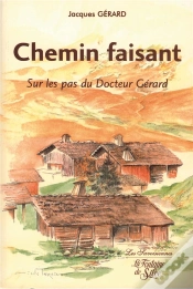 Capa do artigo Chemin Faisant ; Sur Les Pas Du Dr Gerard