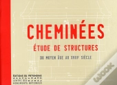 Cheminées, Étude De Structures