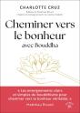 Cheminer Vers Le Bonheur Avec Bouddha - Preview