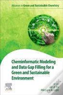 Cheminformatic Modeling And Data Gap Filling For A Green And Sustainable Environment