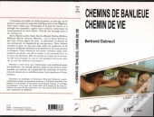 Chemins De Banlieue, Chemin De Vie