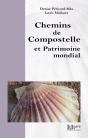 Chemins De Compostelle Et Patrimoine Mondial - Preview