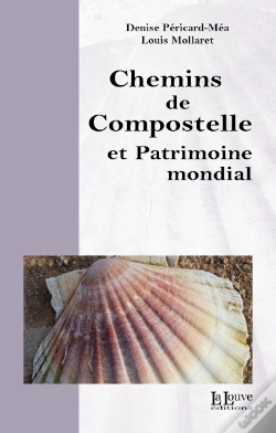 Capa do artigo Chemins De Compostelle Et Patrimoine Mondial