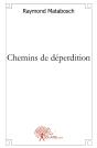 Chemins De Déperdition : Un Chemin Vers Soi-Même - Preview