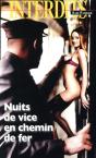 Chemins De Fer ; Chemins Du Vice - Preview