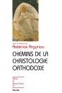 Chemins De La Christologie Orthodoxe - Preview