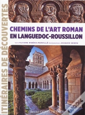Chemins De L'Art Roman En Languedoc-Roussillon