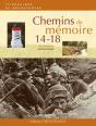 Chemins De Mémoire (1914-1918) - Preview