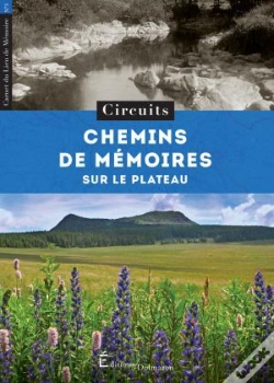 Capa do artigo Chemins De Mémoires : Circuits Autour Du Chambon-Sur-Lignon