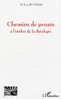 Chemins De Pensee A L'Ombre De La Theologie - Preview