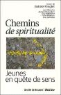 Chemins De Spiritualité ; Jeunes En Quête De Sens - Preview