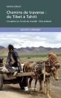 Chemins De Traverse : Du Tibet À Tahiti - Preview