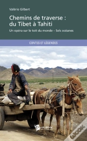 Capa do artigo Chemins De Traverse : Du Tibet À Tahiti