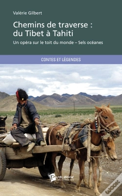 Capa do artigo Chemins De Traverse : Du Tibet À Tahiti
