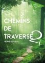Chemins De Traverse... - Preview
