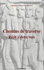 Chemins De Traverse ; Récit À Deux Voix - Preview