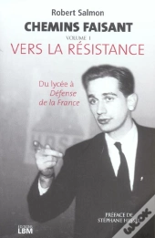Chemins Faisant Vers La Resistance