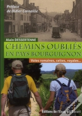 Chemins Oublies En Pays Bourguignon