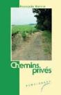 Chemins Privés - Preview