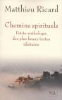 Chemins Spirituels ; Petite Anthologie Des Plus Beaux Textes Tibétains - Preview