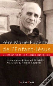 Capa do artigo Chemins Vers Le Silence Intérieur Avec Le Père Marie-Eugène De L