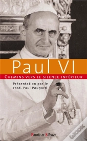 Chemins Vers Le Silence Intérieur Avec Paul Vi