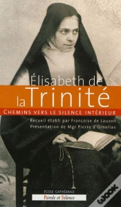 Capa do artigo Chemins Vers Le Silence Intérieur : Elisabeth De La Trinité
