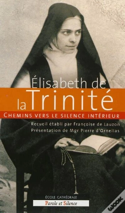 Capa do artigo Chemins Vers Le Silence Intérieur : Elisabeth De La Trinité