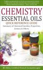 Chemistry Essential Oils Quick Reference Guide Summary Of Chemical Families, Properties, Actions & Effects - Preview